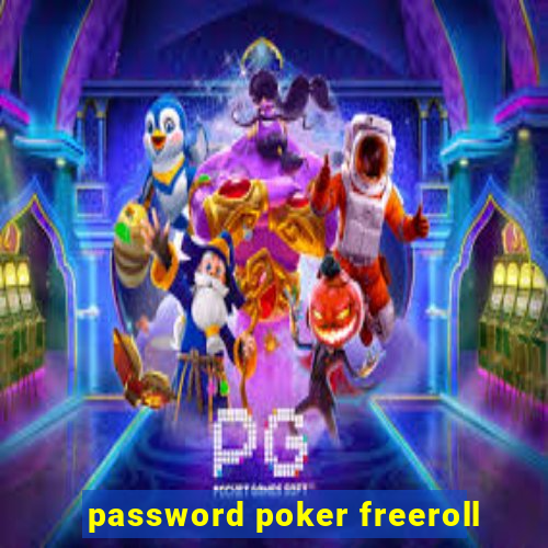 password poker freeroll